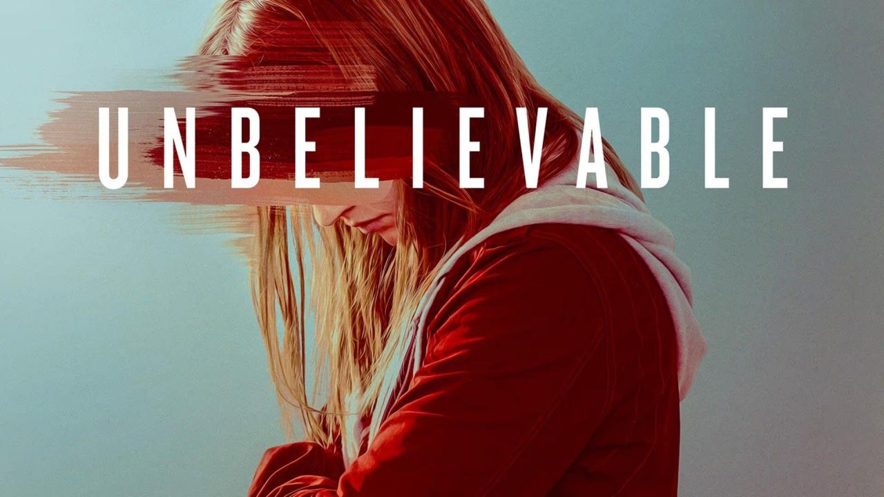 مسلسل Unbelievable مترجم