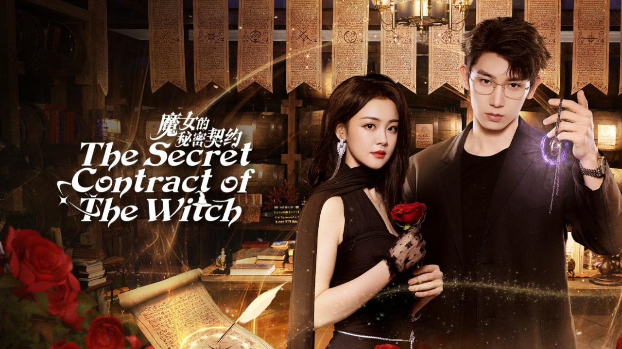 مسلسل The Secret Contract of the Witch - العقد السري للساحرة مترجم